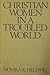Christian Women in a Troubled World (Madeleva Lecture in Spirituality ; 1985)