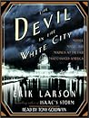 The Devil in the White City by Erik Larson