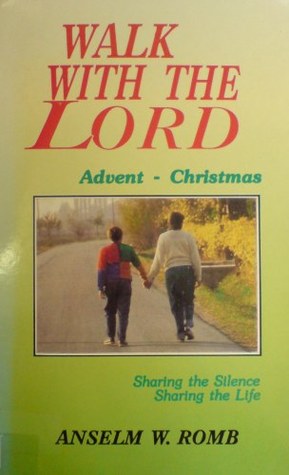 Walk With the Lord: Advent-Christmas: Sharing the Silence, Sharing the Life (Paperback)