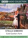 Cold Comfort Farm by Stella Gibbons