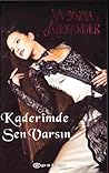 Kaderimde Sen Varsın by Victoria Alexander