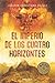 El imperio de los cuatro horizontes/ The Empire of the Four Horizons (Spanish Edition)