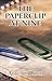 The Paperclip at Nine by Abigail Lord