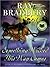 Something Wicked This Way Comes by Ray Bradbury