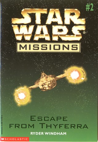 Escape From Thyferra (Star Wars Missions, #2)