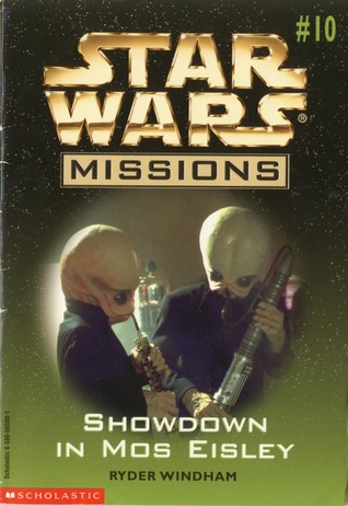 Showdown in Mos Eisley (Star Wars Missions, #10)