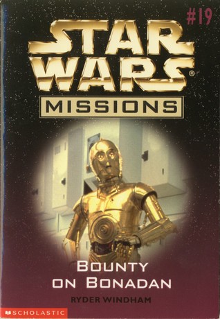 Bounty on Bonadan (Star Wars Missions, #19)