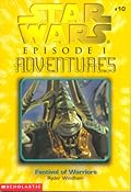 Festival of Warriors (Star Wars: Episode I Adventures, #10)