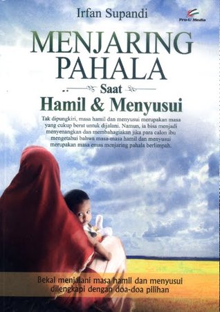 Menjaring Pahala Saat Hamil dan Menyusui (Paperback)