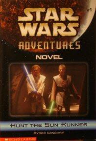 Hunt the Sun Runner (Star Wars Adventures, #1)