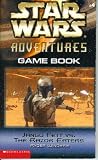 Jango Fett vs. The Razor Eaters - Game Book (Star Wars Adventures - Game Book #4)