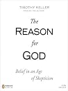 The Reason for God by Timothy J. Keller The Reason for God by Timothy J. Keller