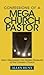 Confessions of a Mega Churc...