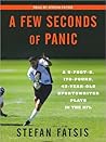 A Few Seconds of Panic by Stefan Fatsis