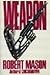 Weapon Paperback Robert Mason