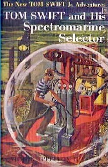 Tom Swift and His Spectromarine Selector (Tom Swift Jr, #15)