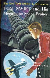 Tom Swift and His Megascope Space Prober  (Tom Swift Jr, #20)