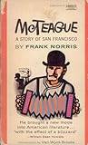 McTeague by Frank Norris McTeague by Frank Norris