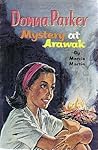 Donna Parker: Mystery at Arawak (Donna Parker, #6) Donna Parker: Mystery at Arawak (Donna Parker, #6)
