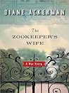 The Zookeeper's Wife by Diane Ackerman