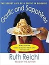 Garlic and Sapphires by Ruth Reichl