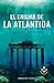 El enigma de La Atlántida (Thomas Lourds, #1)