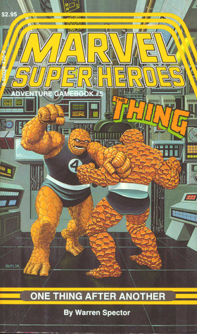 The Thing: One Thing After Another (Marvel Super Heroes Gamebook, #5)