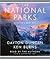 The National Parks by Dayton Duncan