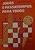 Jogos e Passatempos Para Todos