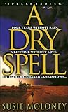 A Dry Spell