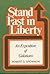 Stand Fast in Liberty : An ...