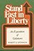 Stand Fast in Liberty : An Exposition of Galatians