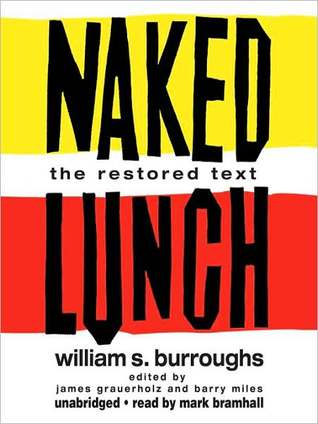 Naked Lunch: The Restored Text