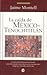 La caída de México-Tenochti...