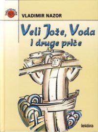Veli Jože, Voda i druge priče (Hardcover)