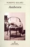 Amberes by Roberto Bolaño
