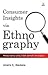Consumer Insight via Ethnography