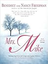 Mrs. Mike by Benedict Freedman