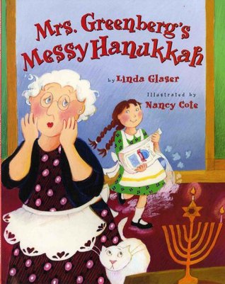 Mrs. Greenberg's Messy Hanukkah (Hardcover)