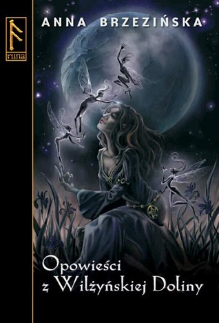 Opowieści z Wilżyńskiej Doliny (Wilżyńska Dolina, #1)