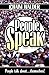 People Speak: People talk a...