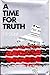 A time for truth