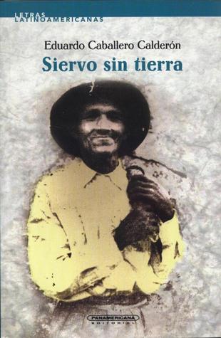 Siervo sin tierra (Unknown Binding)