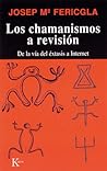 Los chamanismos a revisión