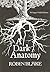 A Dark Anatomy (Cragg & Fid...