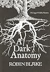 A Dark Anatomy
