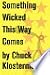 Something Wicked This Way C...