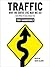 Traffic: Why We Drive the Way We Do (and What It Says About Us)