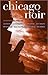Chicago Noir