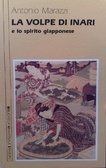 La volpe di Inari e lo spirito giapponese
